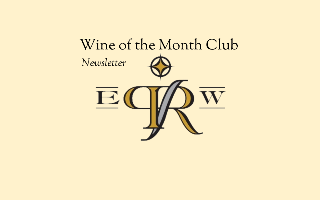 March 2022 Wine of the Month Newsletter Highlights