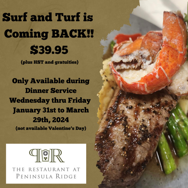 All Canadian Surf & Turf Special ~ The Restaurant at Peninsula Ridge
