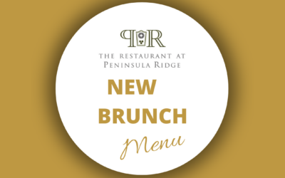 New Brunch Menu and Hours ~ The Restaurant at Peninsula Ridge