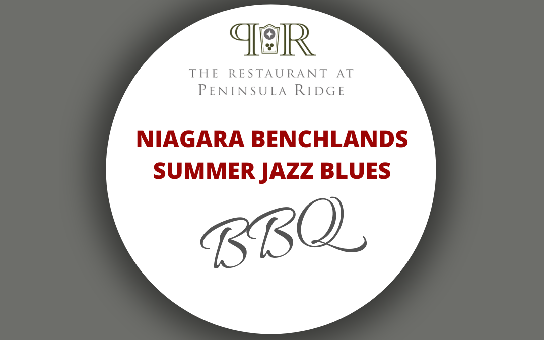 Niagara Benchlands Summer Jazz Blues BBQ